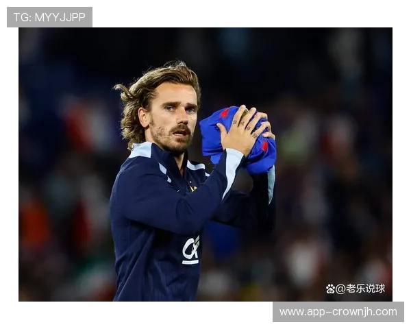 国家队进攻核心之一：格里兹曼的长期地位