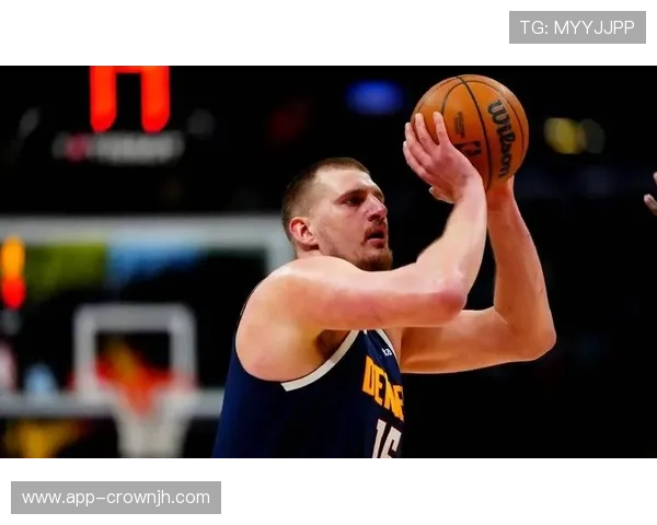 约基奇增加挡拆回合助攻数，拉开与哈登组织效率差距